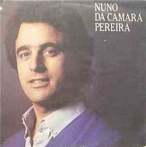 Nuno Da Câmara Pereira - Nuno Da Câmara Pereira
