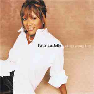Patti LaBelle - When A Woman Loves