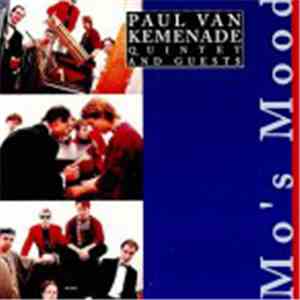 Paul Van Kemenade Quintet - Mo's Mood