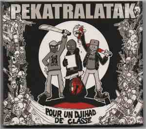 Pekatralatak - Pour Un Djihad De Classe