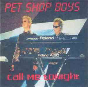 Pet Shop Boys - Call Me Tonight