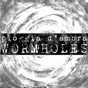 Pioggia D'Ambra - Wormhole