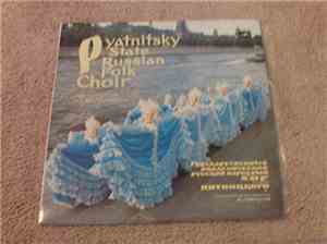 Pyatnitsky State Russian Folk Choir - Pyatnitsky State Russian Folk Choir