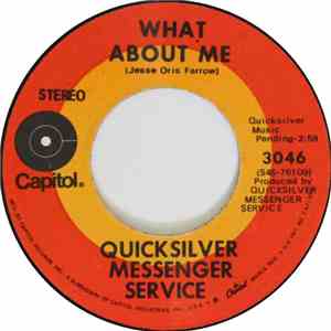 Quicksilver Messenger Service - What About Me