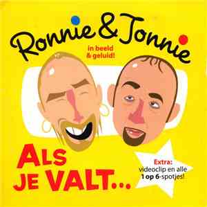 Ronnie & Tonnie - Als Je Valt...