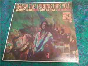 Sammy Davis Meets Sam Butera & The Witnesses - When The Feeling Hits You