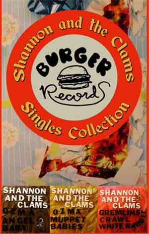 Shannon And The Clams - Singles Collection