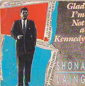 Shona Laing - Glad I'm Not A Kennedy