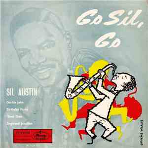 Sil Austin - Go, Sil Go
