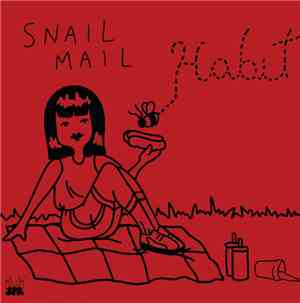 Snail Mail  - Habit
