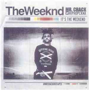 The Weeknd - It's The Weekend