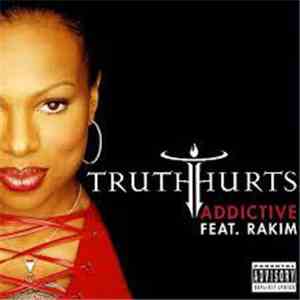 Truth Hurts - Addictive