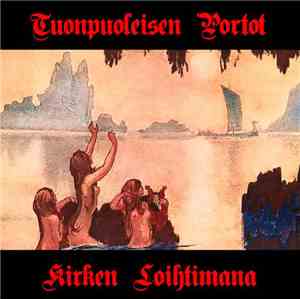 Tuonpuoleisen Portot - Kirken Loihtimana