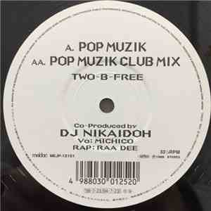 Two-B-Free - Pop Muzik