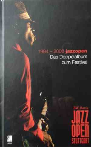 Various - 1994 - 2008 Jazzopen (Das Doppelalbum Zum Festival)