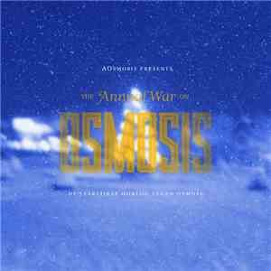 Various - The Annual War On Osmosis