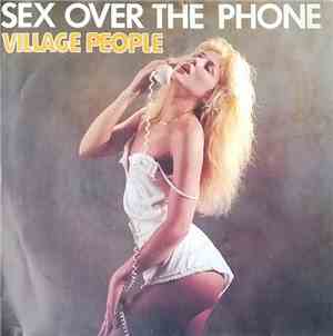 Village People - Sex Over The Phone