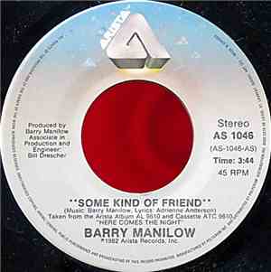Barry Manilow - Some Kind Of Friend