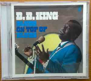 B.B. King - Blues On Top Of Blues