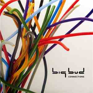 Big Bud - Connections