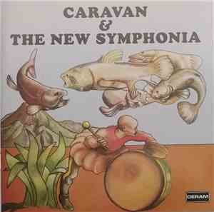 Caravan & The New Symphonia - Caravan & The New Symphonia