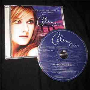 Celine Dion - My Heart Will Go On (Dance Mixes)