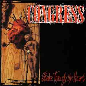 Congress  - Stake Through The Heart