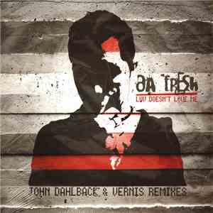 dA frESh - Luv Doesn't Love Me