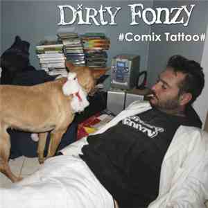 Dirty Fonzy -  Comix Tattoo