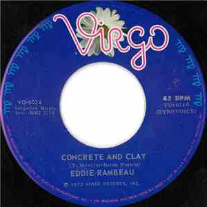 Eddie Rambeau - Concrete And Clay / My Name Is Mud