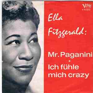 Ella Fitzgerald - Mr. Paganini / Ich Fühle Mich Crazy