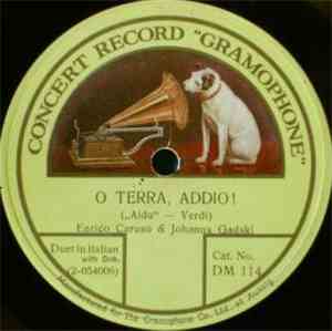 Enrico Caruso & Johanna Gadski - La Fatal Pietra Soura Me Si Chiuse / O Terra Addio!