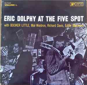 Eric Dolphy - At The Five Spot, Volume I.