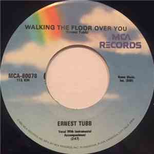 Ernest Tubb - Walking The Floor Over You / Waltz Across Texas