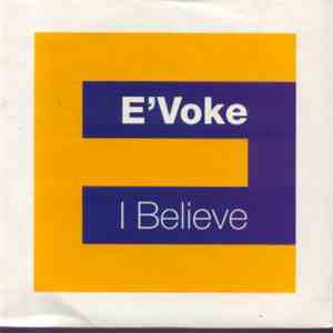 E'voke - I Believe