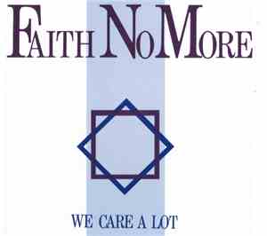 Faith No More - We Care A Lot