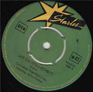 Fred Harris Six & Alice Fischer, The Continentals  & Vicky Henderson - Der Calypso-Schritt / Kuli Na Kenda Killin Deni Docks