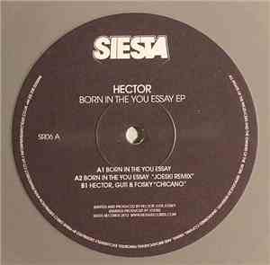 Hector  - Born In The You Essay Ep