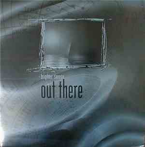 Higher Sense - Out There / Everything
