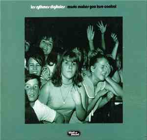 Les Rythmes Digitales - Music Makes You Lose Control