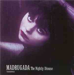 Madrugada - The Nightly Disease
