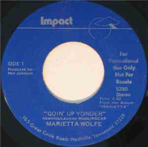 Marietta Wolfe - Goin' Up Yonder