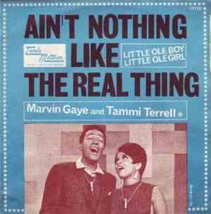 Marvin Gaye And Tammi Terrell - Ain't Nothing Like The Real Thing
