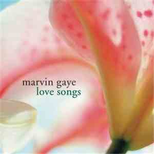 Marvin Gaye - Love Songs