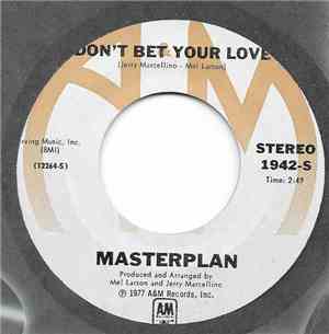Masterplan  - Don't Bet Your Love