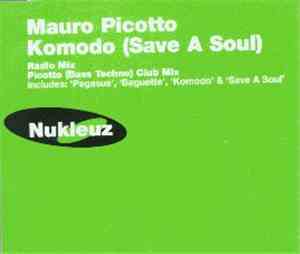 Mauro Picotto - Komodo (Save A Soul)