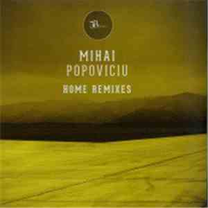 Mihai Popoviciu - Home Remixes (Part 2)