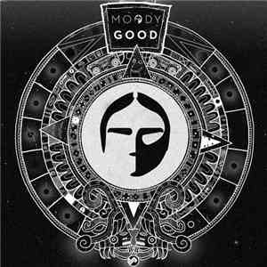 Moody Good - Moody Good