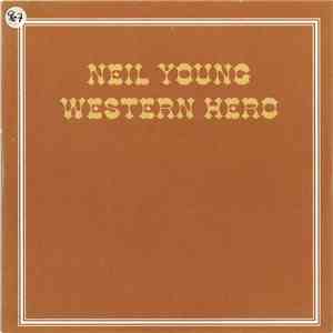 Neil Young - Western Hero