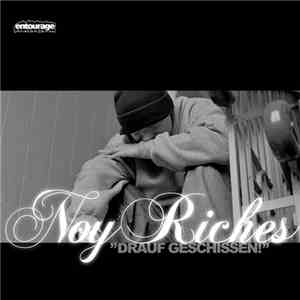 Noy Riches - Drauf Geschissen!